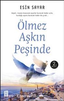 Ölmez Aşkın Peşinde