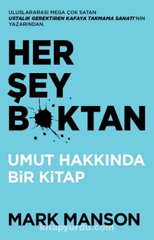 Her Şey B*ktan & Umut Hakkında Bir Kitap