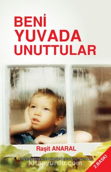 Beni Yuvada Unuttular