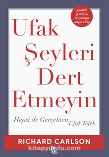 Ufak Şeyleri Dert Etmeyin