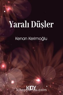 Yaralı Düşler