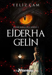 Ejder Krallığı Serisi 1: Ejderha Gelin