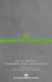 18-19 Yüzyıl Türkmen Şiiri Antolojisi