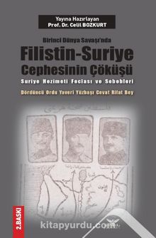 Birinci Dünya Savaşı’nda Filistin-Suriye Cephesinin Çöküşü