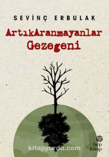 ArtıkAranmayanlar Gezegeni