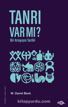 Tanrı Var mı? & Bir Arayışın Tarihi