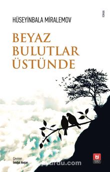 Beyaz Bulutlar Üstünde