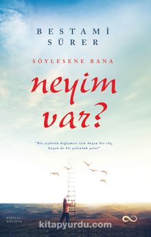 Söylesene Bana Neyim Var?