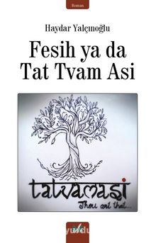 Fesih ya da Tat Tvam Asi