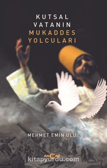 Kutsal Vatanın Mukaddes Yolcuları