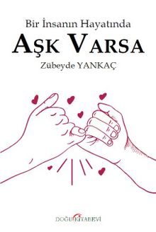 Bir İnsanın Hayatında Aşk Varsa