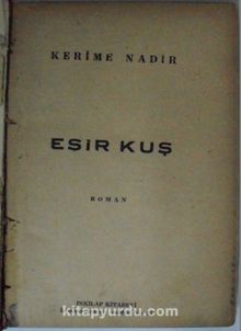 Esir Kuş Kod: 7-D-9