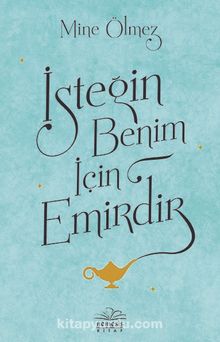 İsteğin Benim İçin Emirdir