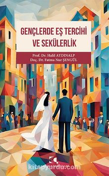 Gençlerde Eş Tercihi ve Sekülerlik