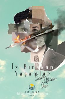 İz Bırakan Yaşamlar