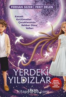 Yerdeki Yıldızlar & Kanadı Kır(ıl)madan Çocuklarımıza Rehber Olma Yolları