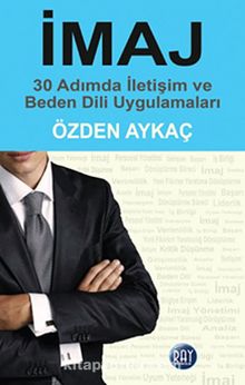 İmaj - 30 Adımda İletişim ve Beden Dili Uygulamaları