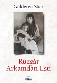 Rüzgar Arkamdan Esti