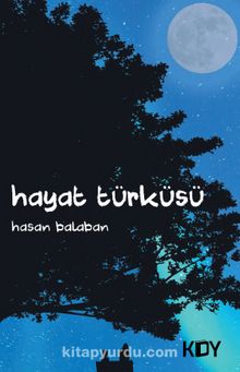 Hayat Türküsü