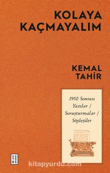 Kolaya Kaçmayalım & 1950 Sonrası Yazılar-Soruşturmalar-Söyleşiler