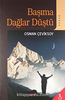 Başıma Dağlar Düştü