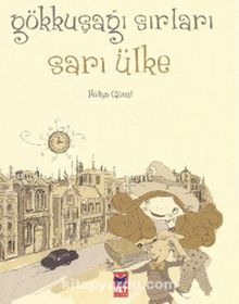 Sarı Ülke / Gökkuşağı Sırrı