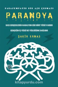 Paranoya & Parasempatik Bir Aşk Çıkmazı