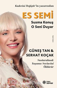 Es Semi  & Susma Konuş O Seni Duyar