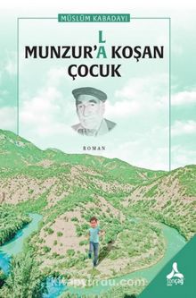 Munzur’la Koşan Çocuk