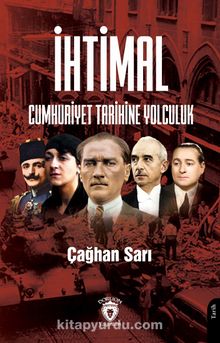 İhtimal & Cumhuriyet Tarihine Yolculuk