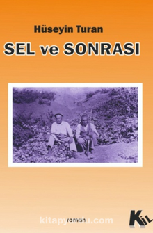 Sel ve Sonrası