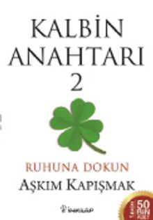 Kalbin Anahtarı 2 &Ruhuna Dokun