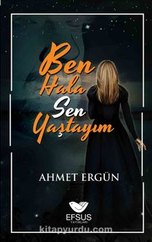 Ben Hala Sen Yaştayım