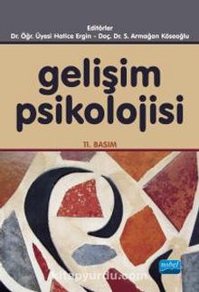 Gelişim Psikolojisi / Hatice Ergin