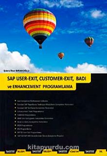 SAP User-Exıt, Customer-Exıt, Badı Ve Enhancement Programlama