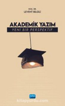 Akademik Yazım & Yeni Bir Perspektif