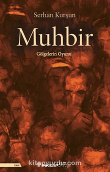 Muhbir & Gölgelerin Oyunu