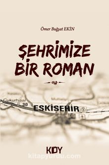 Şehrimize Bir Roman