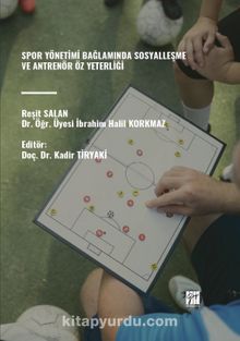 Spor Yönetimi Bağlamında Sosyalleşme ve Antrenör Öz Yeterliği