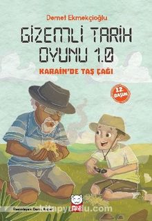 Gizemli Tarih Oyunu 1.0 & Karain’de Taş Çağı