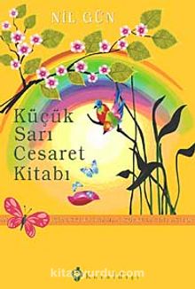 Küçük Sarı Cesaret Kitabı