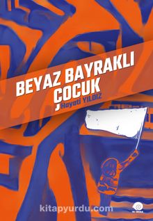 Beyaz Bayraklı Çocuk