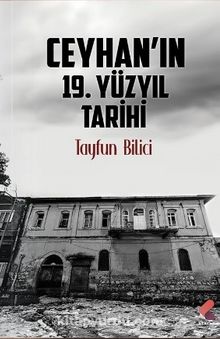 Ceyhan’ın 19. Yy Tarihi