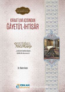 Kıraat İlmi Açısından Ğayetü'l-İhtisar