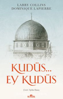 Kudüs… Ey Kudüs