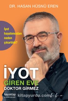 İyot Giren Eve Doktor Girmez