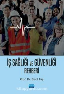 İş Sağlığı ve Güvenliği Rehberi