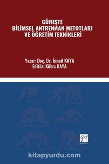 Güreşte Bilimsel Antrenman Metotları ve Öğretim Teknikleri