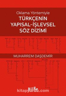 Oklama Yöntemiyle Türkçenin Yapısal-İşlevsel Söz Dizimi