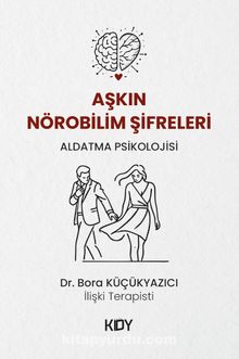 Aşkın Nörobilim Şifreleri